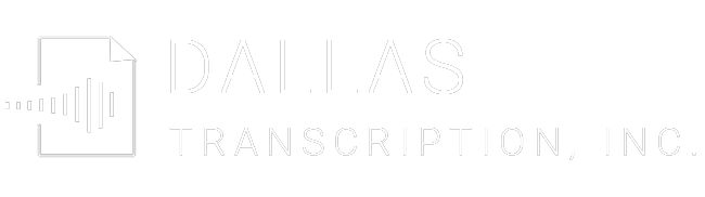 Dallas Transcription